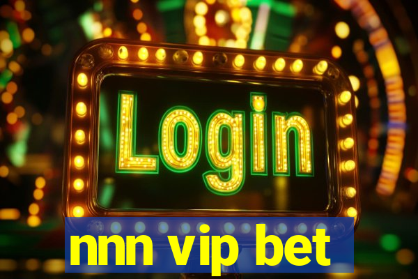 nnn vip bet